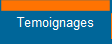 Temoignages